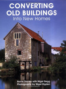 Converting Old Buildings into New Homes 