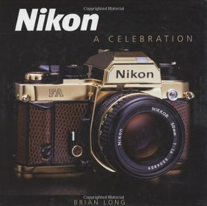 Nikon, A Celebration 