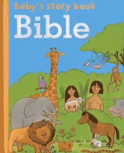 Baby's Story Book: Bible 