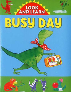 Look and Learn with Little Dino: Busy Day 