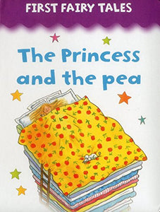 First Fairy Tales Princess and the Pea 