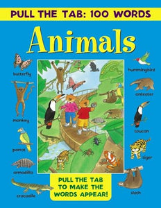 Pull the Tab 100 Words: Animals 