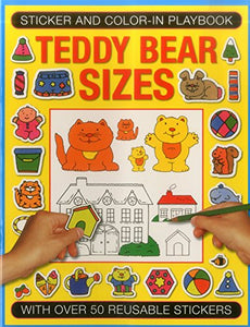 Sticker and Color-in Playbook: Teddy Bear Sizes 