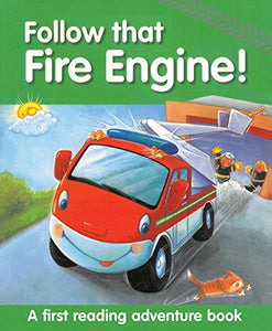 Follow That Fire Engine! 