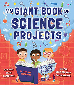 My Giant Book of Science Projects 