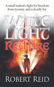 White Light Red Fire 