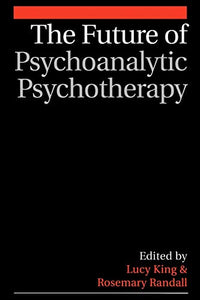 The Future of Psychoanalytic Psychotherapy 