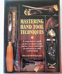 Mastering Hand Tool Techniques 