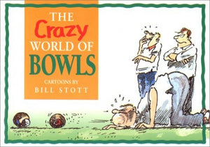 The Crazy World of Bowls 