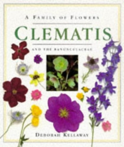 A Family of Flowers: Clematis and the Ranunculaceae