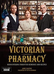 Victorian Pharmacy Remedies and Recipes 