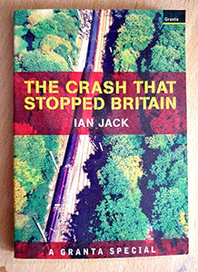 Crash That Stopped Britain 