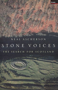 Stone Voices: the Search for Scotland 