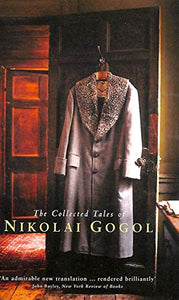 Collected Tales of Nikolai Gogol 