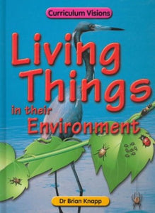 The Living Things in Their Environment Book 