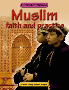 Muslim Faith and Practice 