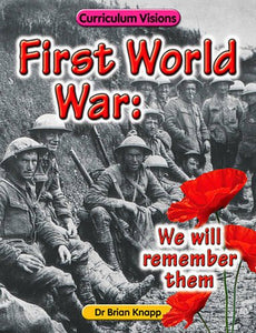 First World War: We Will Remember Them 