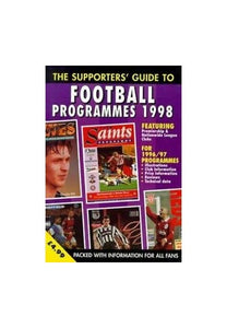 The Supporters' Guide to Football Programmes 