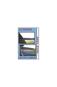 30 Seasons at Villa Park 