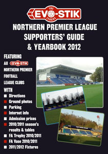 The Evo-Stik Northern Premier League Supporters' Guide & Yearbook 2012 