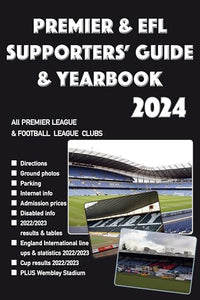 Premier & EFL Supporters' Guide & Yearbook 2024 