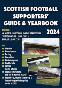 Scottish Football Supporters' Guide & Yearbook 2024 