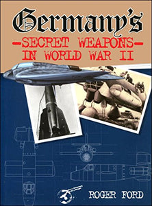 Germany's Secret Weapons in World War II 