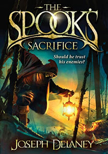 Spooks Sacrifice, The Book 6 