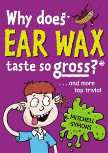 Why Does Ear Wax Taste So Gross? 