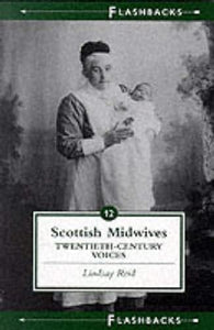 Scottish Midwives: Flashback No. 12 