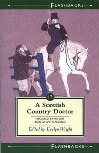 A Scottish Country Doctor, 1818-1873 