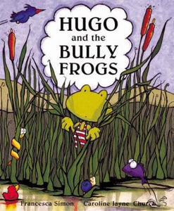 Hugo and the Bully Frogs 