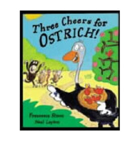 Three Cheers For Ostrich! 