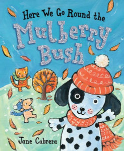 Here We Go Round The Mulberry Bush 