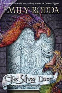 The Silver Door (Three Doors #2) 