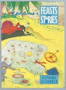 Stephanie'S Feasts and Stories 