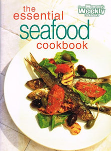 Essential Seafood Cookbook 