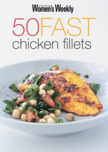 50 Fast Chicken Fillets 