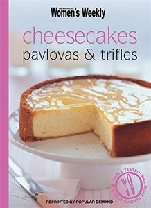 Cheesecake Pavlovas & Trifles 