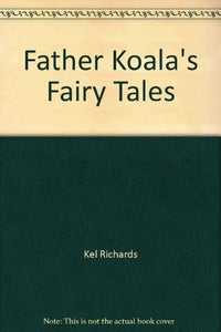 Father Koala's Fairy Tales 