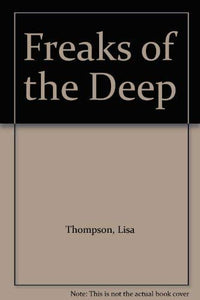 Freaks of the Deep 