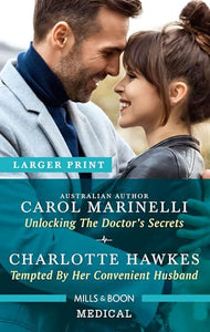 Unlocking the Doctor's Secrets/Tempted by Her Convenient Husband 