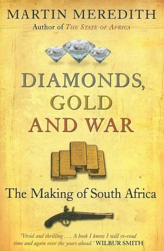 Diamonds, Gold and War