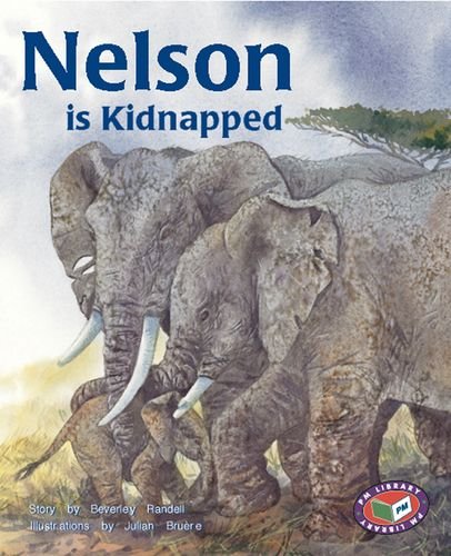 Nelson is Kidnapped