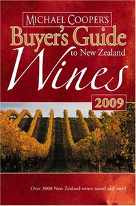 Michael Cooper's Buyer's Guide to New Zealand Wines 