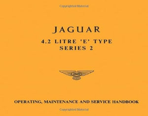 Jaguar E-Type 4.2 Series 2 Handbook 