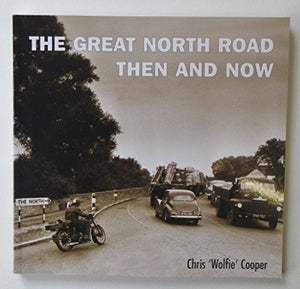 Great North Road:Then and Now 