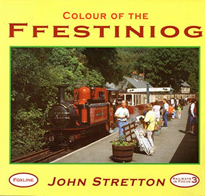 Colour of the Ffestiniog 