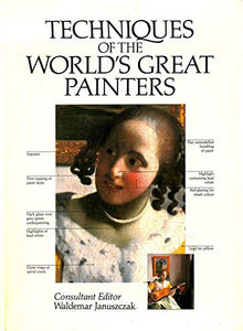 Techniques of the World's Great Painters 