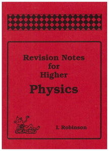 Revision Notes for Higher Physics 